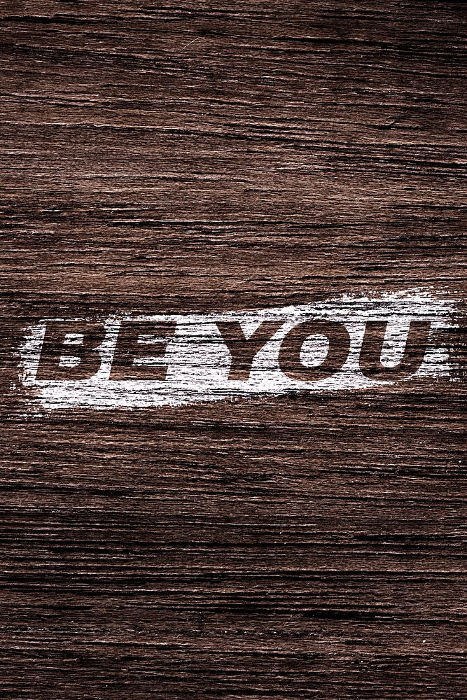 Be you word wood texture brush stroke effect typography