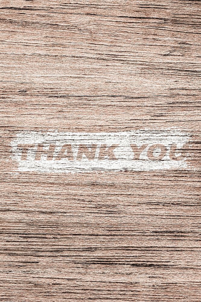 Thank you printed lettering typography coarse wood texture