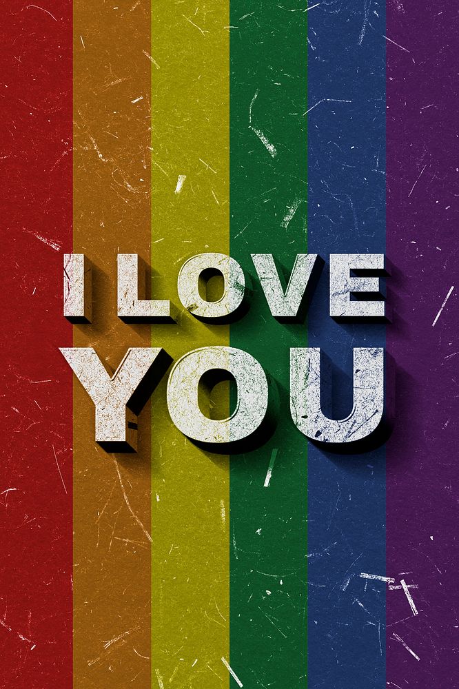 I Love You rainbow 3D trendy quote textured font typography
