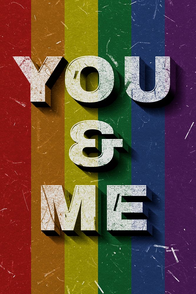 You & Me rainbow 3D trendy quote textured font typography