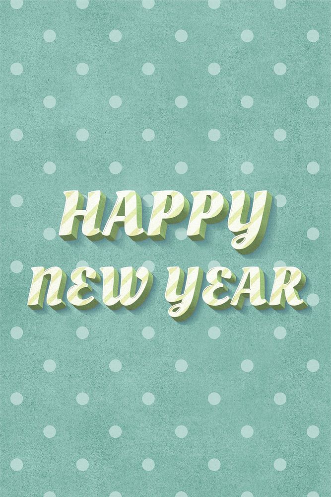 Happy new year text vintage typography polka dot background
