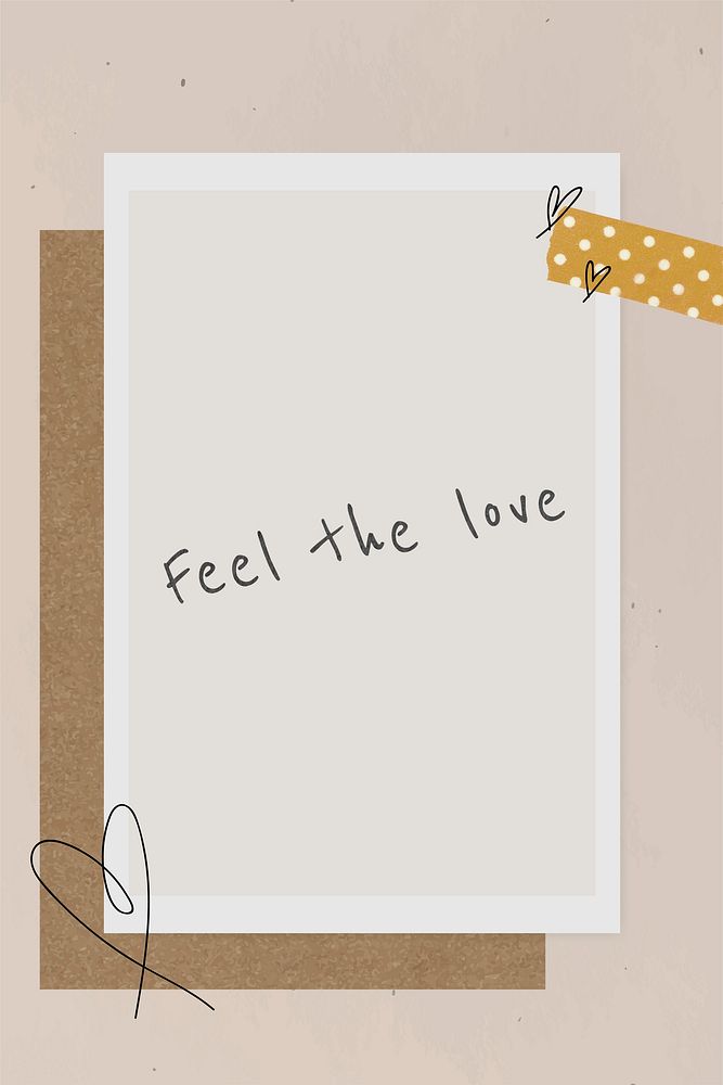 Feel the love motivational quote on instant photo frame