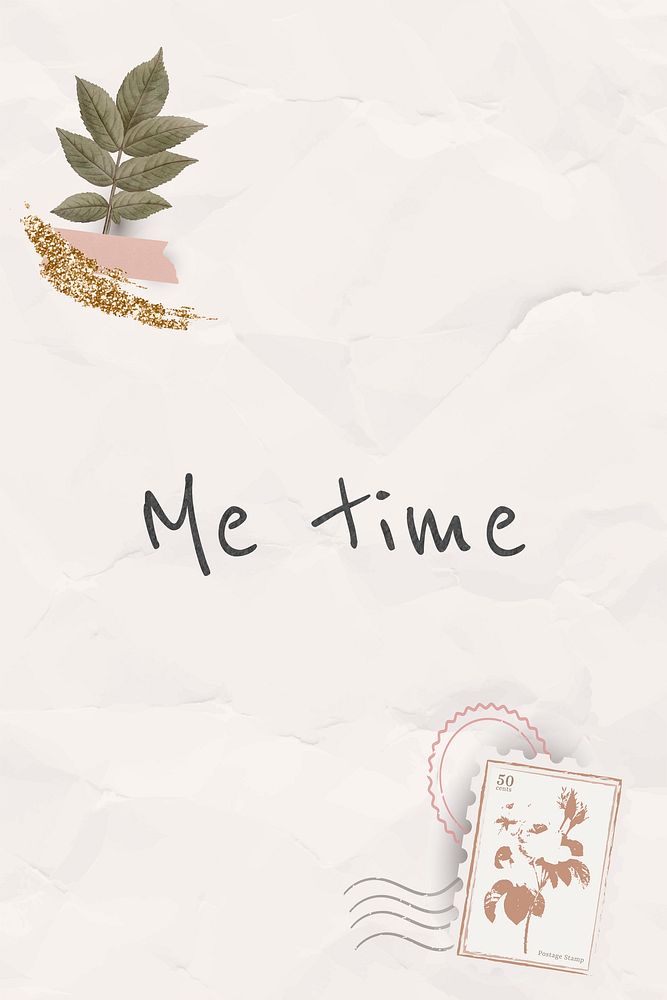 Me time inspirational quote on paper texture background