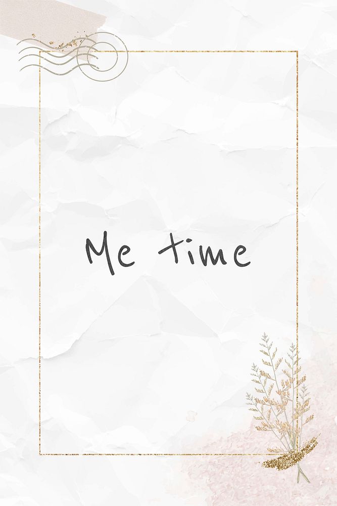 Me time quote message on paper texture background