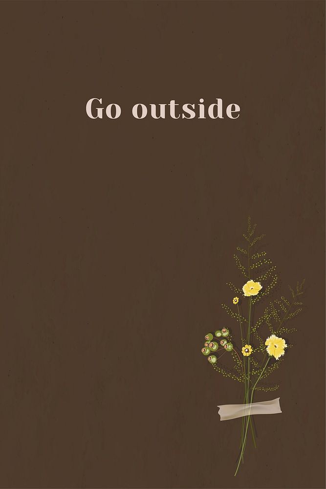 Wall go outside motivational quote