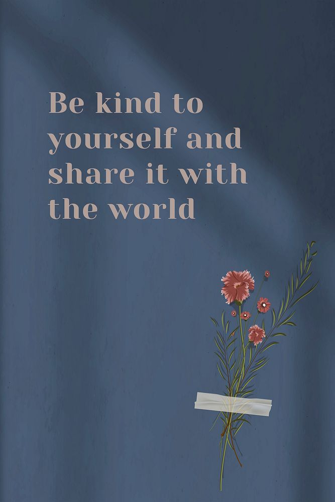 Wall inspirational quote be kind to yourself and share it with the world