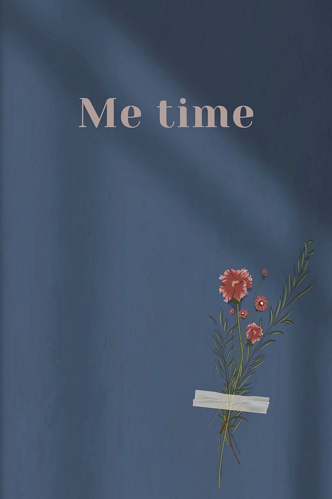 Me time quote on wall with flower decoration