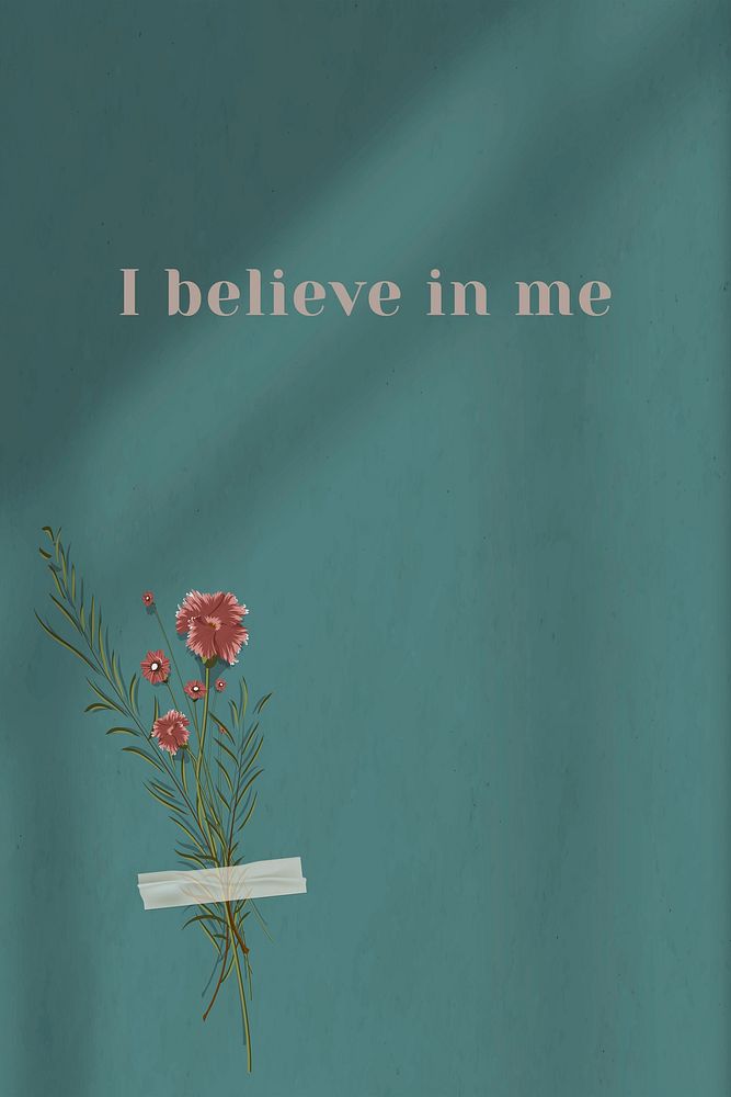 I believe in me quote on wall