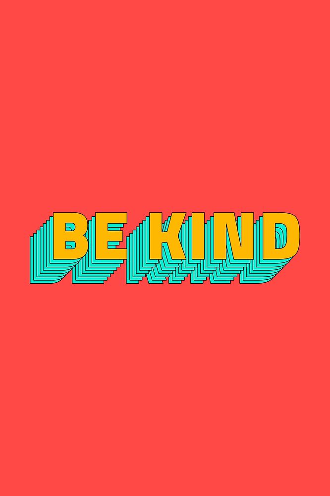 Be kind layered typography psd word