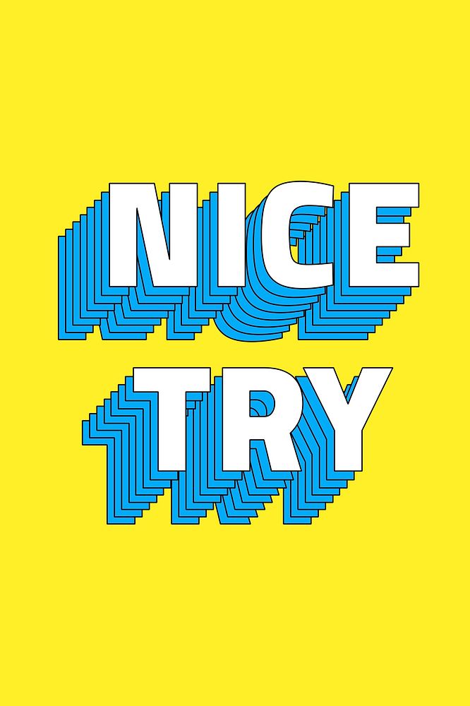 Retro layered nice try vector typography