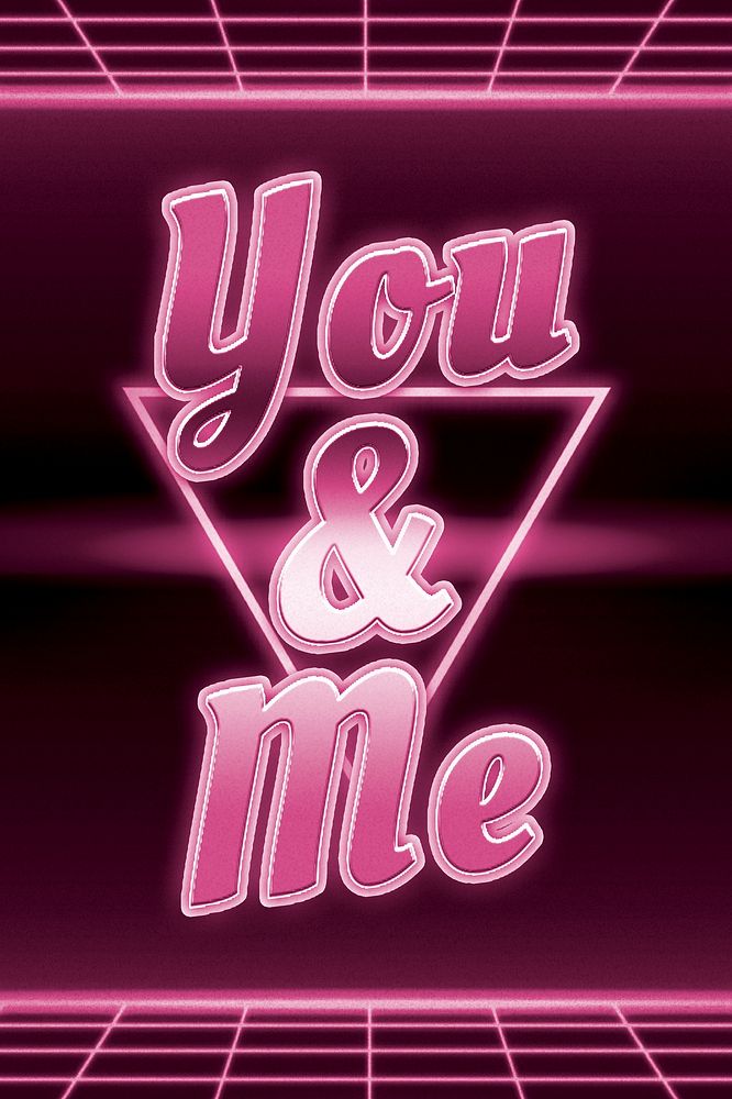Neon grid you and me pink word typography
