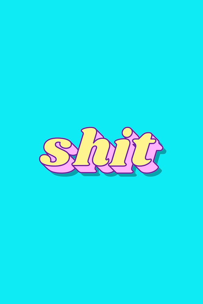 Shit word bold slang typography vector