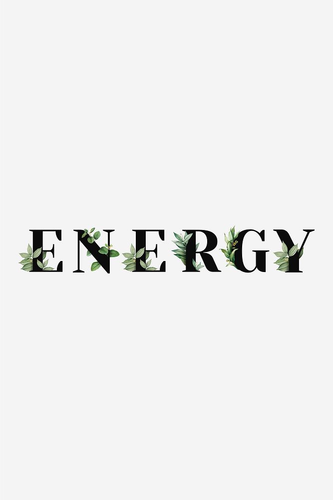 Botanical ENERGY word black typography