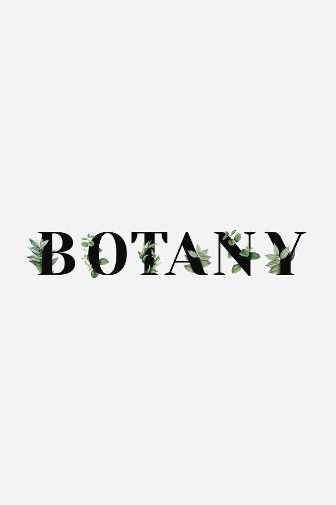 Botanical BOTANY vector word typography