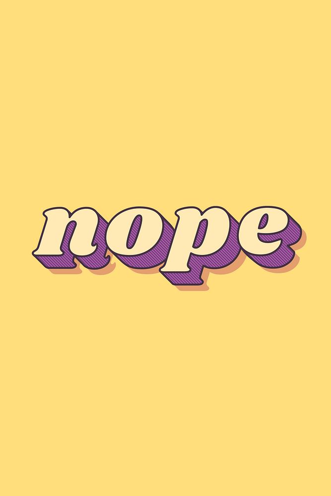 Nope lettering retro shadow font typography