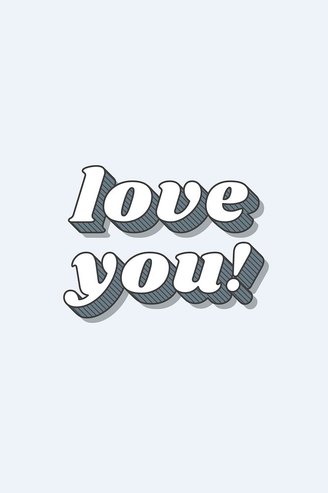 Love you! funky bold calligraphy font illustration vector