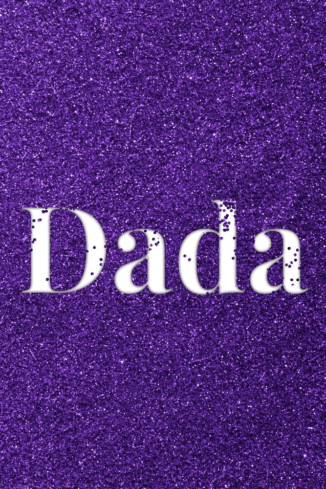 Dada glittery typography message word