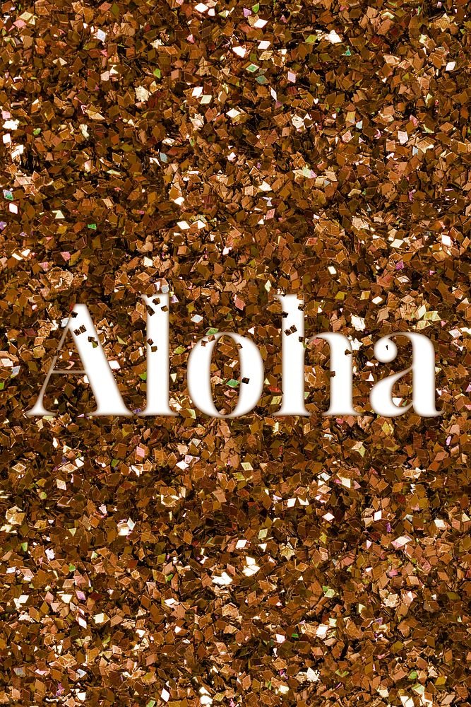 Aloha glittery greeting text typography word