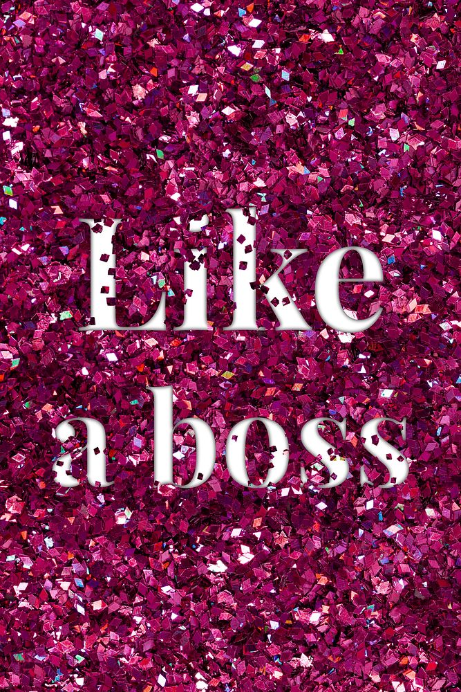 Glittery like a boss  pink typography word