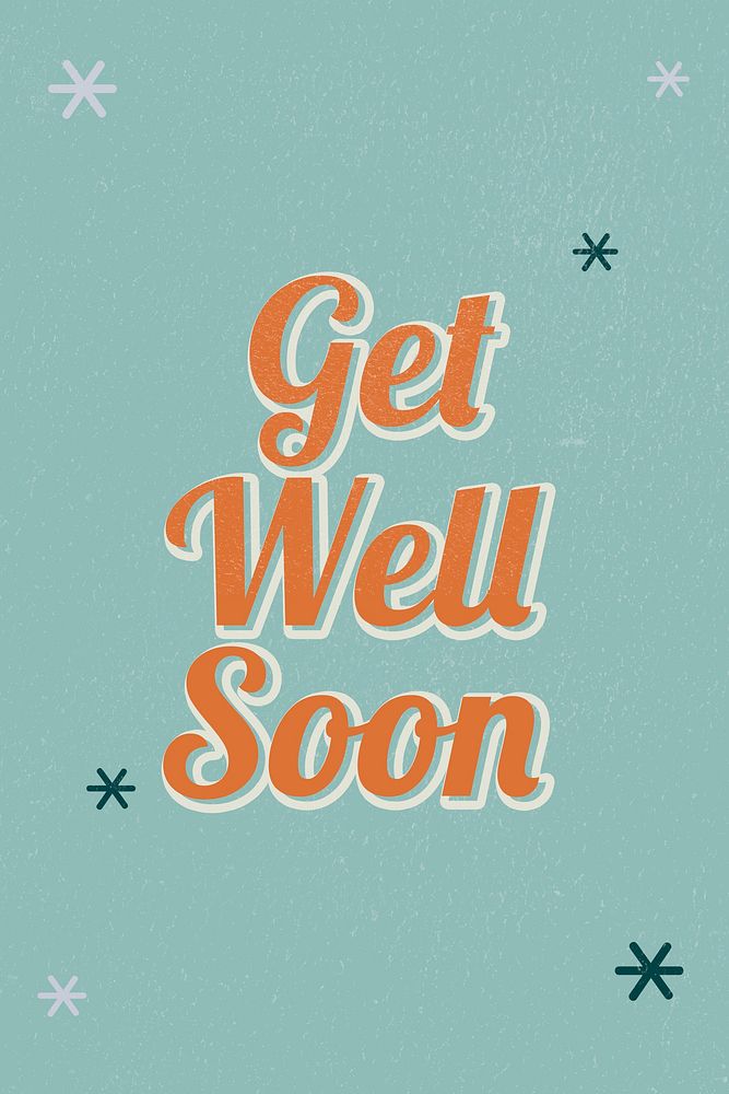 Get well soon retro word typography on green background