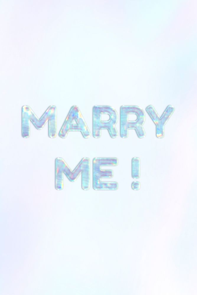 Holographic marry me! lettering pastel shiny typography