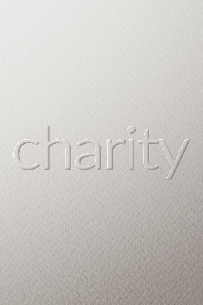 Charity embossed font white paper background