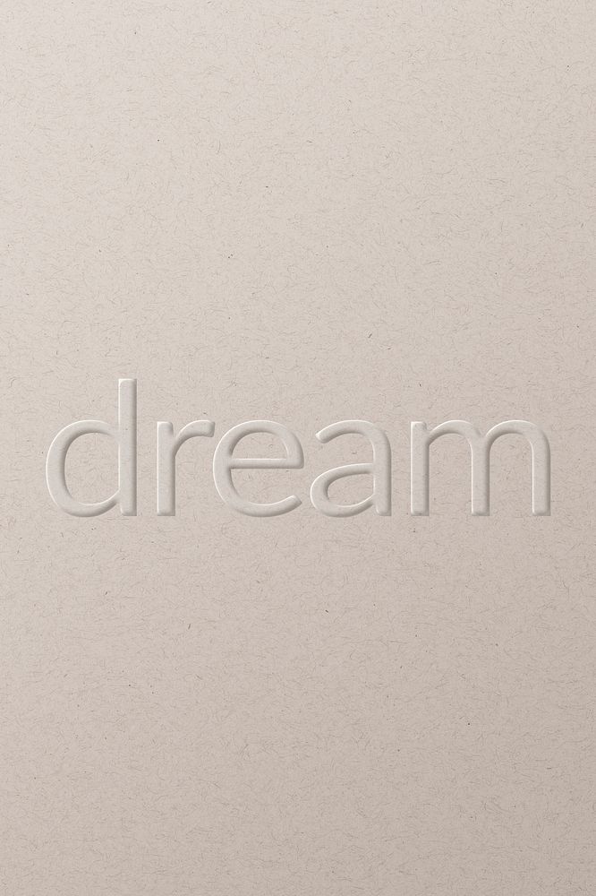 Dream embossed font white paper background