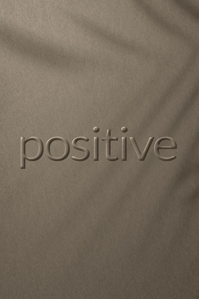 Word positive embossed typography design