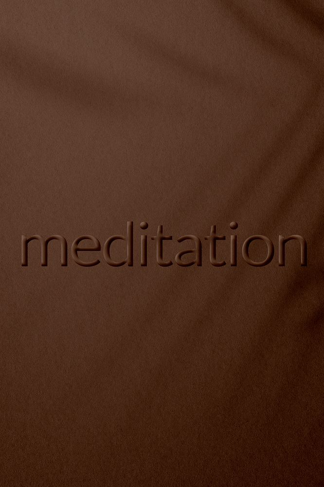 Embossed meditation text plant shadow textured backdrop typography