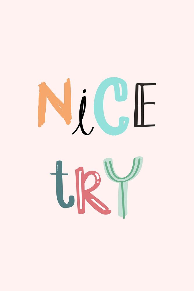 Nice try text vector doodle font colorful hand drawn