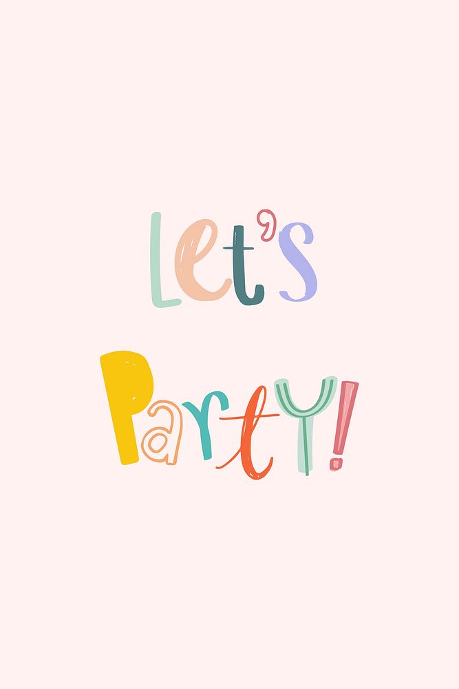Let's party! text vector doodle font colorful hand drawn