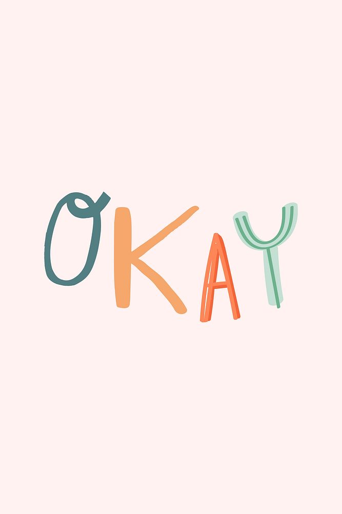 Okay word vector doodle hand-lettering font typography