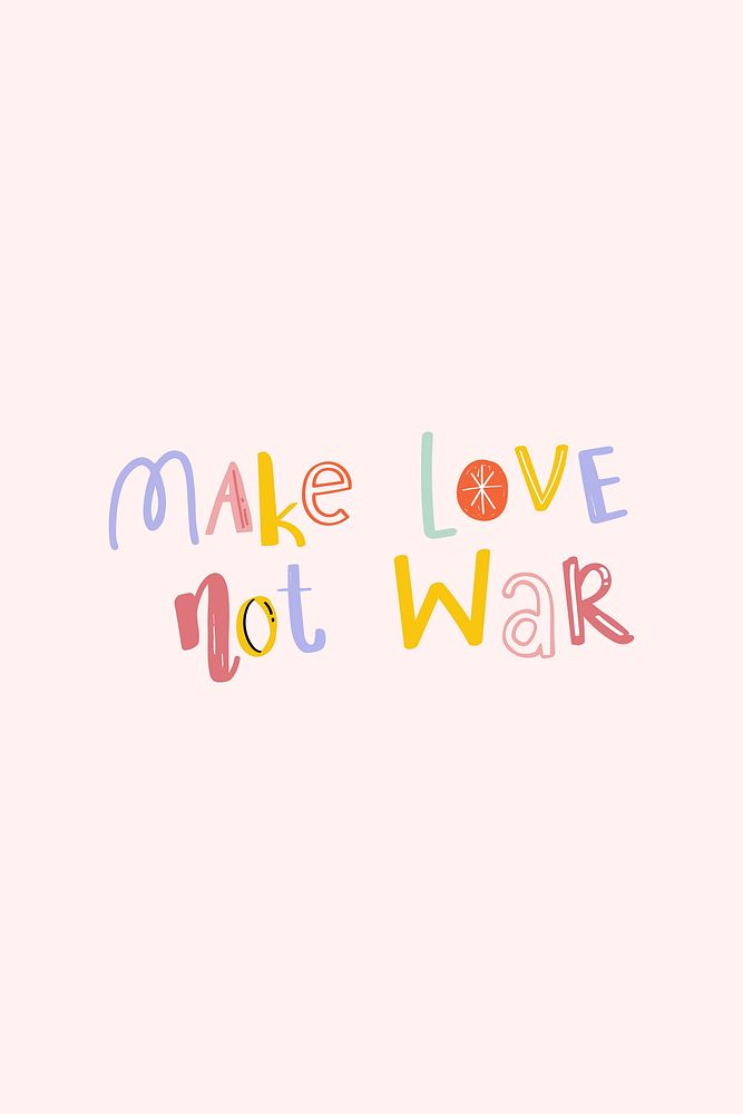 Word art make love not war vector doodle lettering colorful