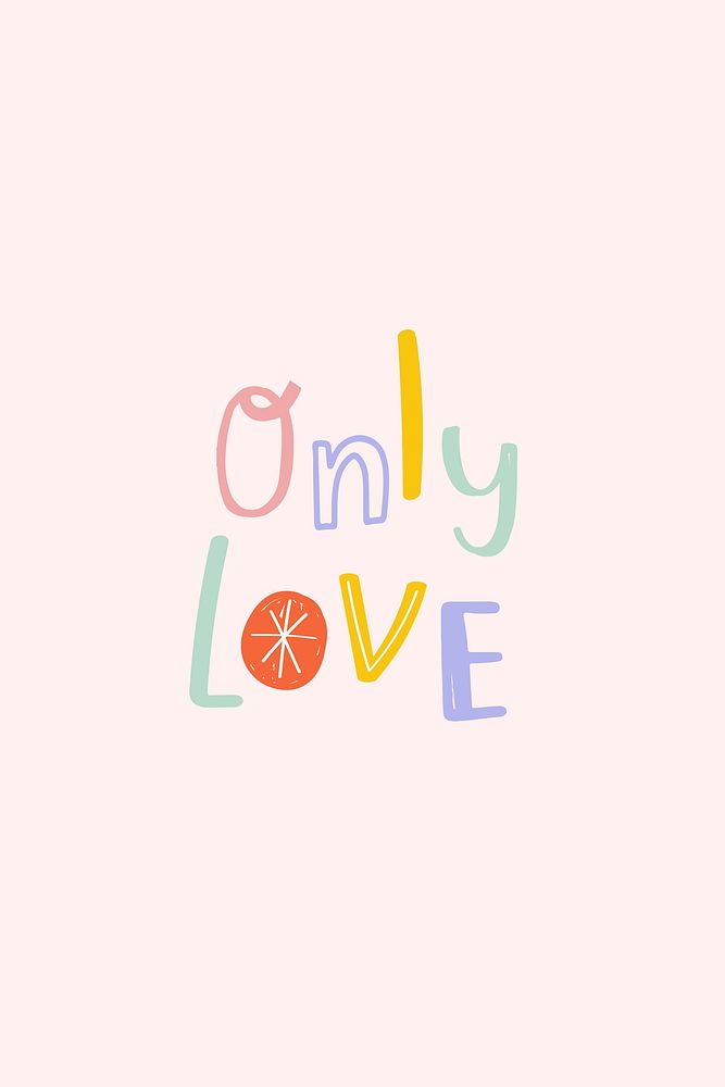 Only love typography psd doodle text
