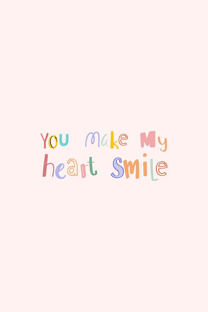 Doodle lettering vector You make my heart smile typography