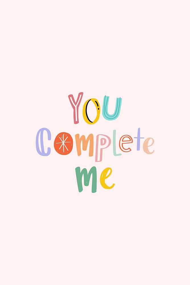 Vector You complete me doodle lettering colorful