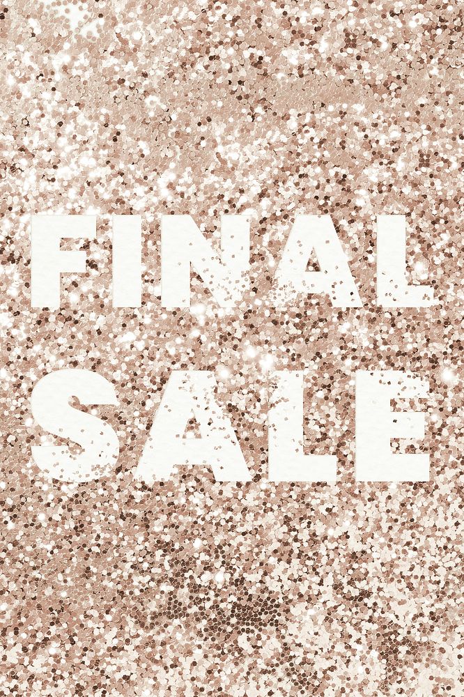 Final sale glittery message typography