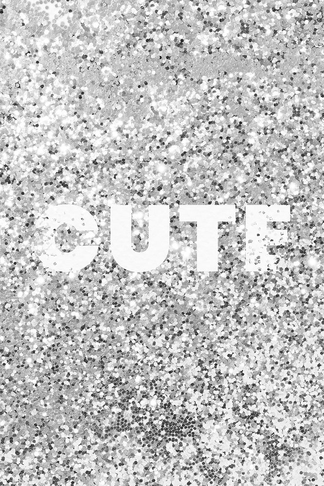 Cute glittery silver texture word typography