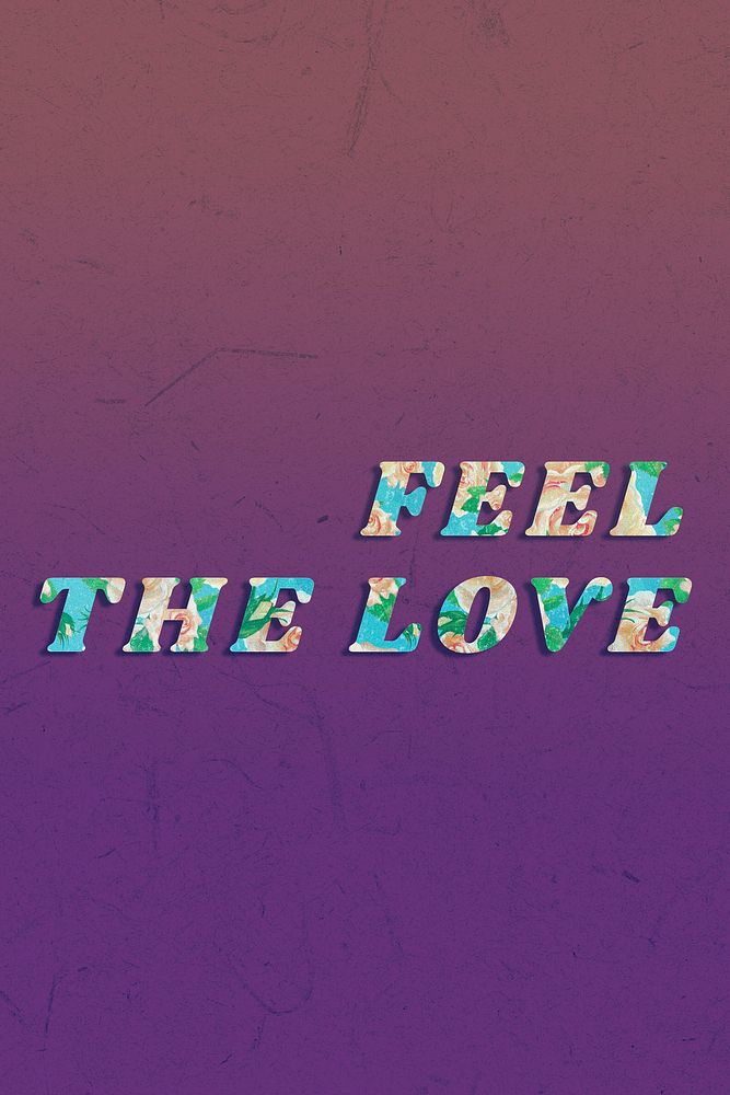 Feel the love typography bold floral font
