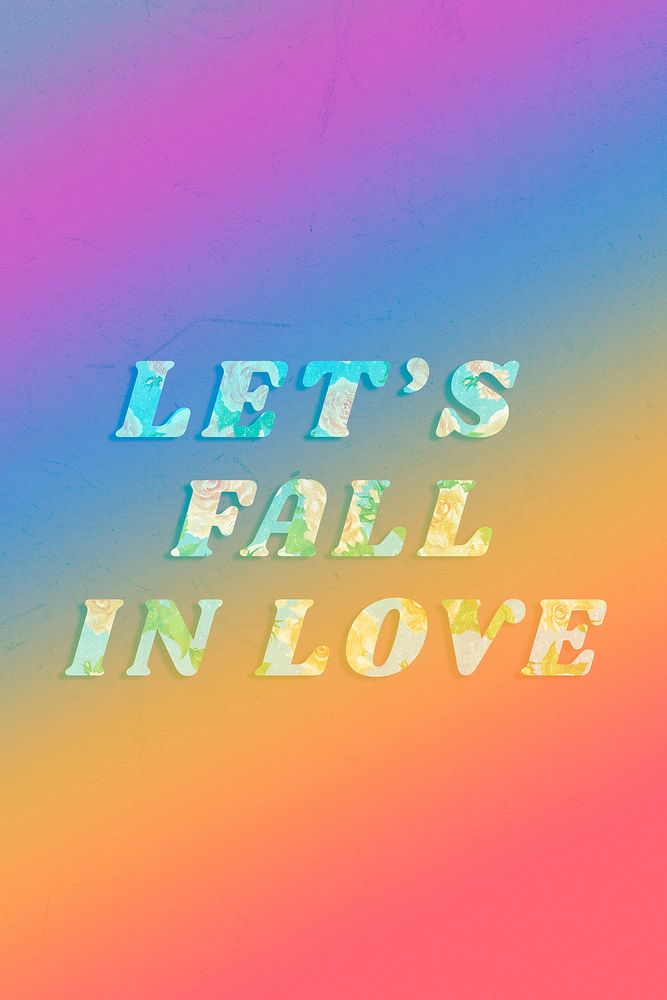 Let's fall in love message bold floral font