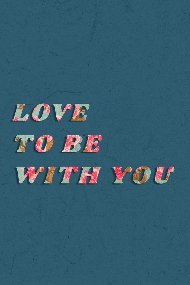 Colorful love to be with you typography vintage font