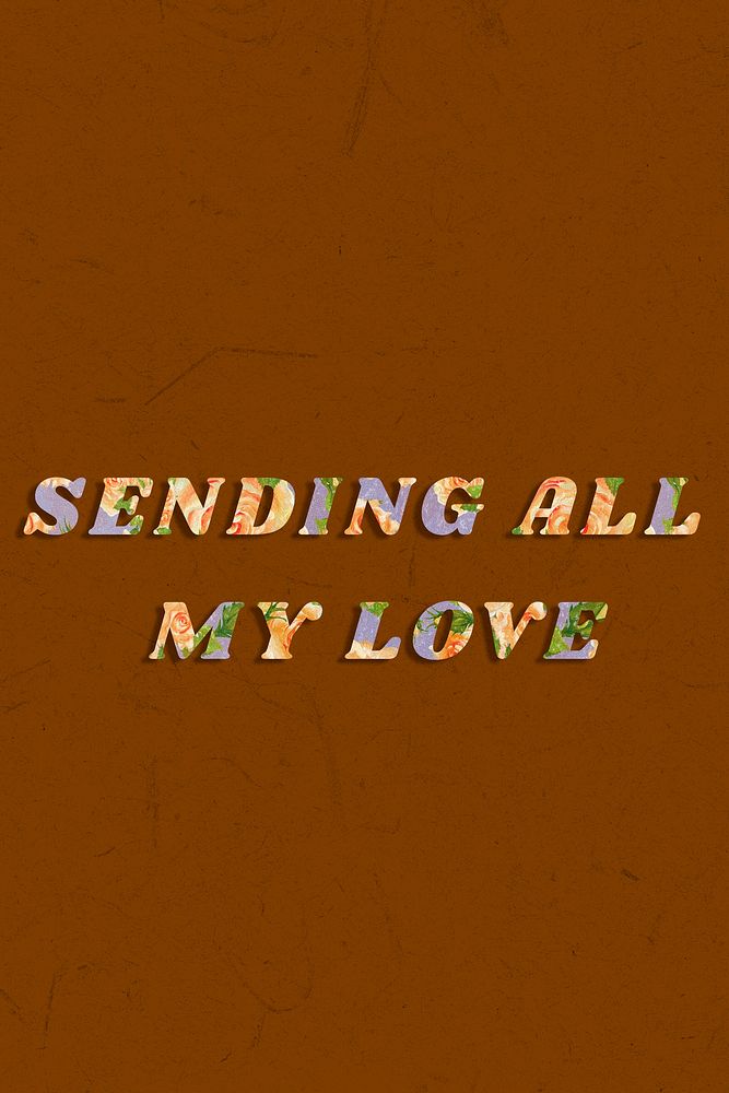 Colorful sending all my love typography vintage font