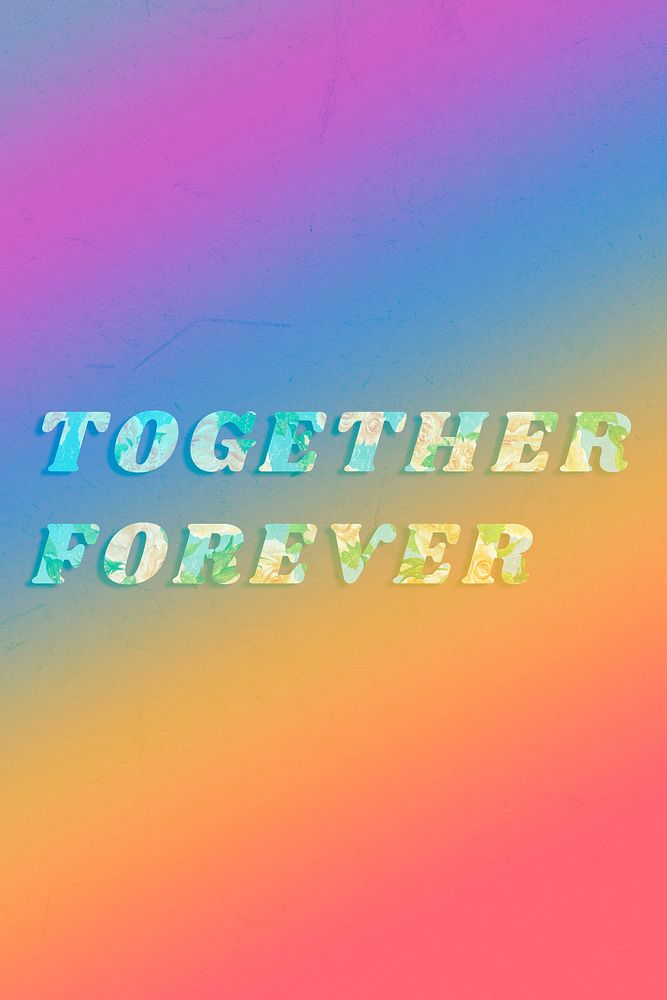 Floral together forever italic retro typography