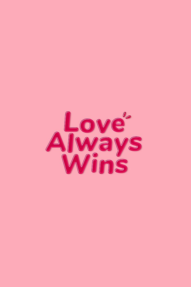 Jelly bold glossy font love always wins word