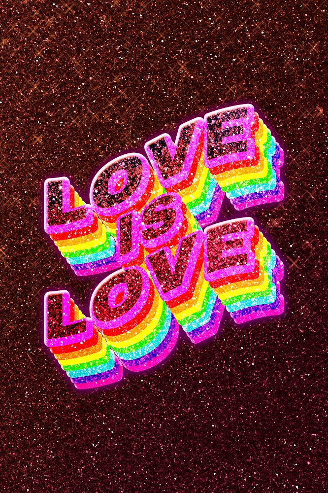 Love is love text 3d vintage word art glitter texture