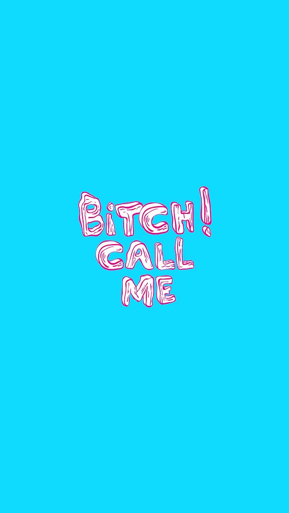 Bitch call me background psd in blue cool street typography