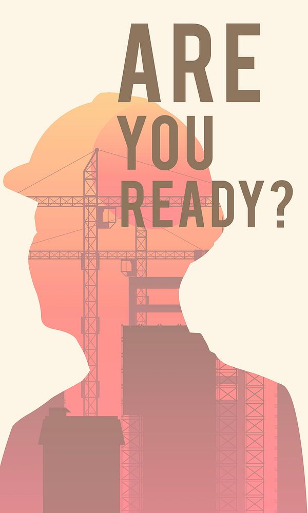 construction site, are you ready, ask an expect, aspiration