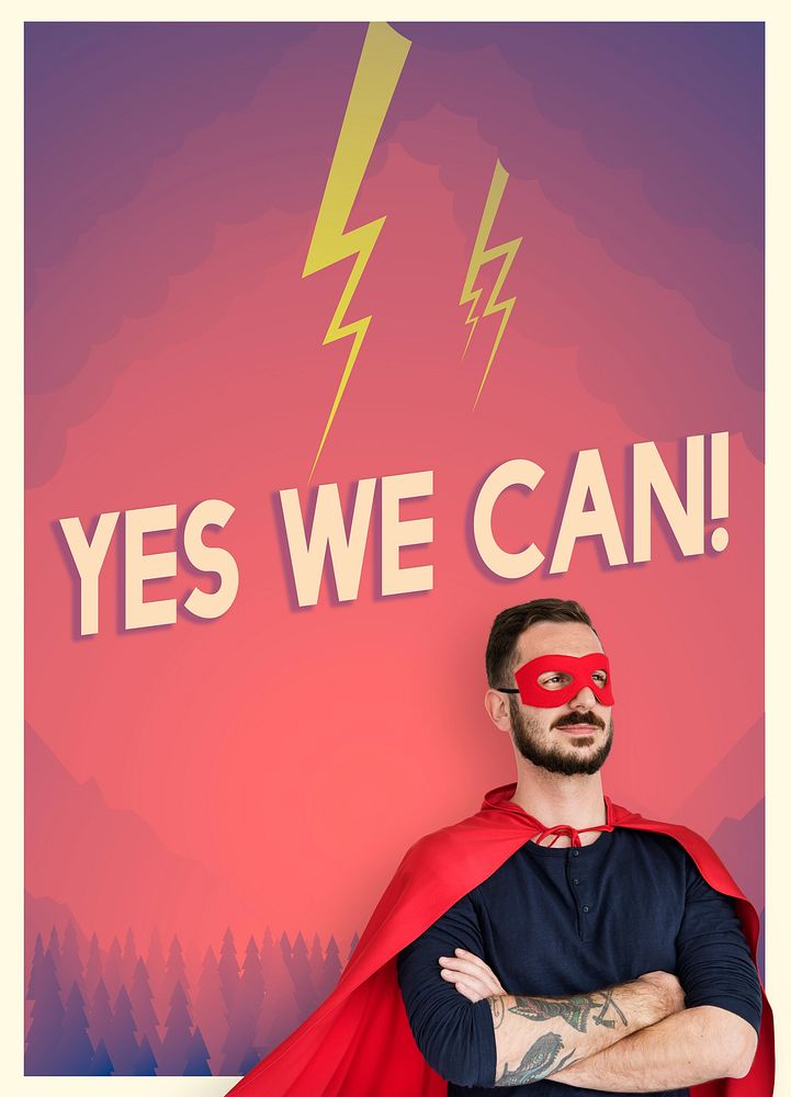 People with superhero custome and motivation word graphic