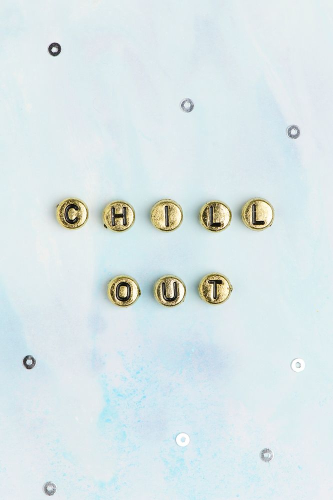 CHILL OUT beads message typography on blue