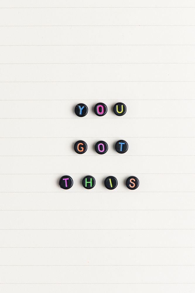 YOU GOT THIS beads word typography